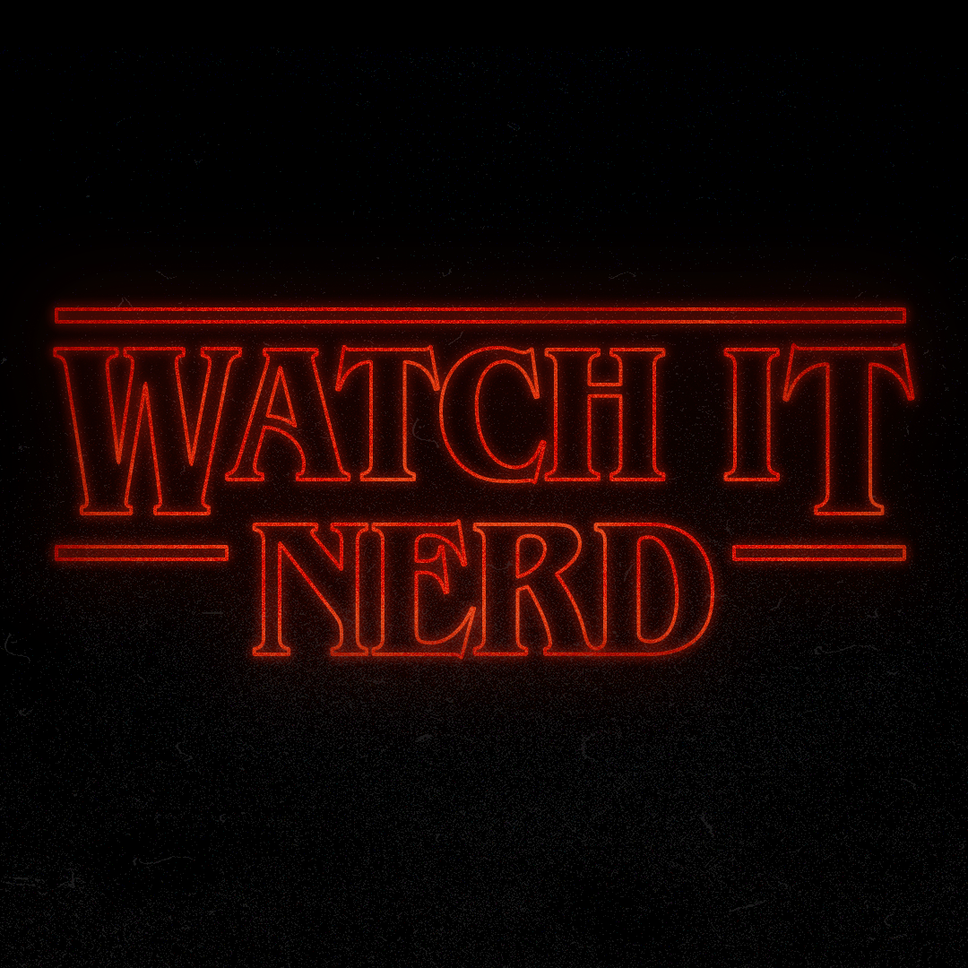 Watch_It_Nerd_V2